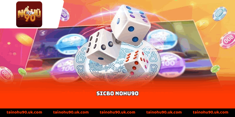 Sicbo Nohu90